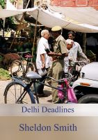 Cover for 'Delhi Deadlines'