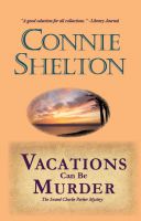 Cover for 'Vacations Can Be Murder: The Second Charlie Parker Mystery'