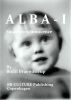 ALBA I - Smalltown Innocence by Bodil  Braendstrup