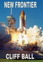 Cover for 'New Frontier: a Christian speculative fiction novel'