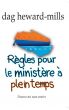 RÃ¨gles pour le ministÃ¨re Ã  plein temps by Dag Heward-Mills
