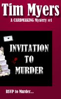 Cover for 'Invitation to Murder (Book 1 in the Cardmaking Mysteries)'