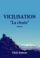 Cover for 'VICILISATION - La chute'