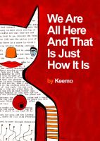 Cover for 'We Are All Here And That Is Just How It Is'