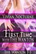 First Time With The Wanton by Vivian  Nocturne