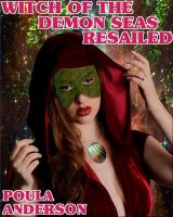 Cover for 'Witch of the Demon Seas Resailed'