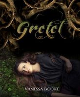 Cover for 'Gretel (A retelling of Hansel & Gretel)'