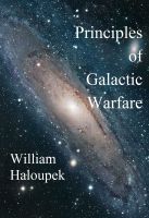 Cover for 'Principles of Galactic Warfare'