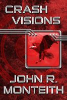 Cover for 'Crash Visions'