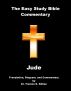 The Easy Study Bible Commentary: Jude by Trennis E. Killian