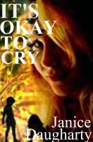 Cover for 'It's Okay to Cry'