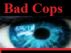 Bad Cops by Monica P