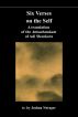 Advaita in Translation 2: Six Verses on the Nature of the Self Or the Atmashatakam by Joshua Norager