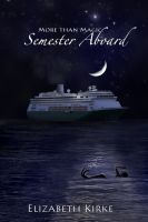 Cover for 'More than Magic: Semester Aboard'