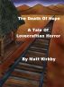 The Death Of Hope - A Tale of Lovecraftian Horror by Matt Kirkby