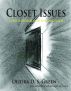 Closet Issues by Patrick Muhammad