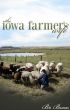 The Iowa Farmer's Wife by Bill Beaman