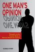 One Man's Opinion: Thoughts on the Current State of African-American Culture by Charles Story