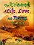 The Triumph Of Life, Love, and Being Illustrated by Austin Torney