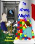 The Wrong Night by Katrine Robinson