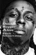 Deadest Rapper Alive: The Rise of Lil' Wayne and the Fall of Urban Youth (Abridged) by Jomo K.  Johnson