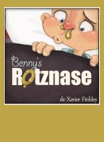 Cover for 'Bennys Rotznase: Ein spa&szlig;iges Bilderbuch in Reimen'