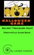 Halloween Game: A Secret Treasure Hunt Print-N-Play Game Book by Laurie Cooper