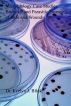 Microbiology Case Studies: Bacterial and Parasitic Diseases of Skin and Wounds by Dr. Evelyn J Biluk