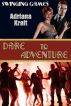 Dare to Adventure by Adriana Kraft
