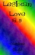 Lesbian Love Vol.5 by Caroline Doyle