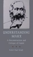 Cover for 'Understanding Marx: A Reconstruction and Critique of Capital'