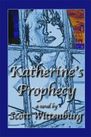 Cover for 'Katherine's Prophecy'