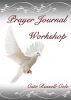 Prayer Journal Workshop by Cate Russell-Cole