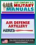 21st Century U.S. Military Manuals: Air Defense Artillery Brigade Operations Field Manual - FM 3-01.7 (Value-Added Professional Format Series) by Progressive Management