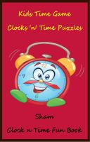 Cover for 'Kids Time Game : Clock 'n' Time Puzzles'