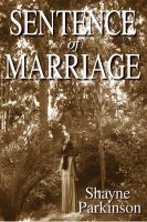 Cover for 'Sentence of Marriage (Promises to Keep: Book 1)'