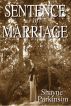 Sentence of Marriage (Promises to Keep: Book 1) by Shayne Parkinson