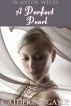 A Perfect Pearl (Regency Erotica) by Catherine Gayle