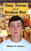 Cover for 'Tony Towne and the Broken Boy'
