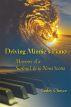 Driving Minnie's Piano: Memoirs of a Surfing Life in Nova Scotia by Lesley Choyce