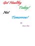 Get Ready Today! Not Tomorrow! by Iman Dau