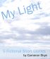 My Light by Cameron Skye
