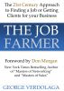 The Job Farmer by george verdolaga