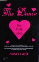 Cover for 'The Dance My First Love'