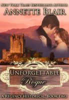 Cover for 'Unforgettable Rogue, (The Rogues Club: Book Two)'