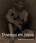 Poemas en sepia by Alberto de la Madrid