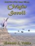 Origin Scroll (Targa Trilogy #1) by Richard S. Tuttle