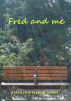 Fred and Me by Rex Bromfield