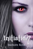 Cover for 'INITIATION (Bonfire Academy Book One, Bonfire Chronicles)'