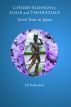 Cherry Blossoms, Sushi and Takarazuka, Seven Years in Japan by Jill Rutherford